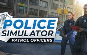 警察模拟器：巡警/Police Simulator: Patrol Officers（更新v12.2.2）